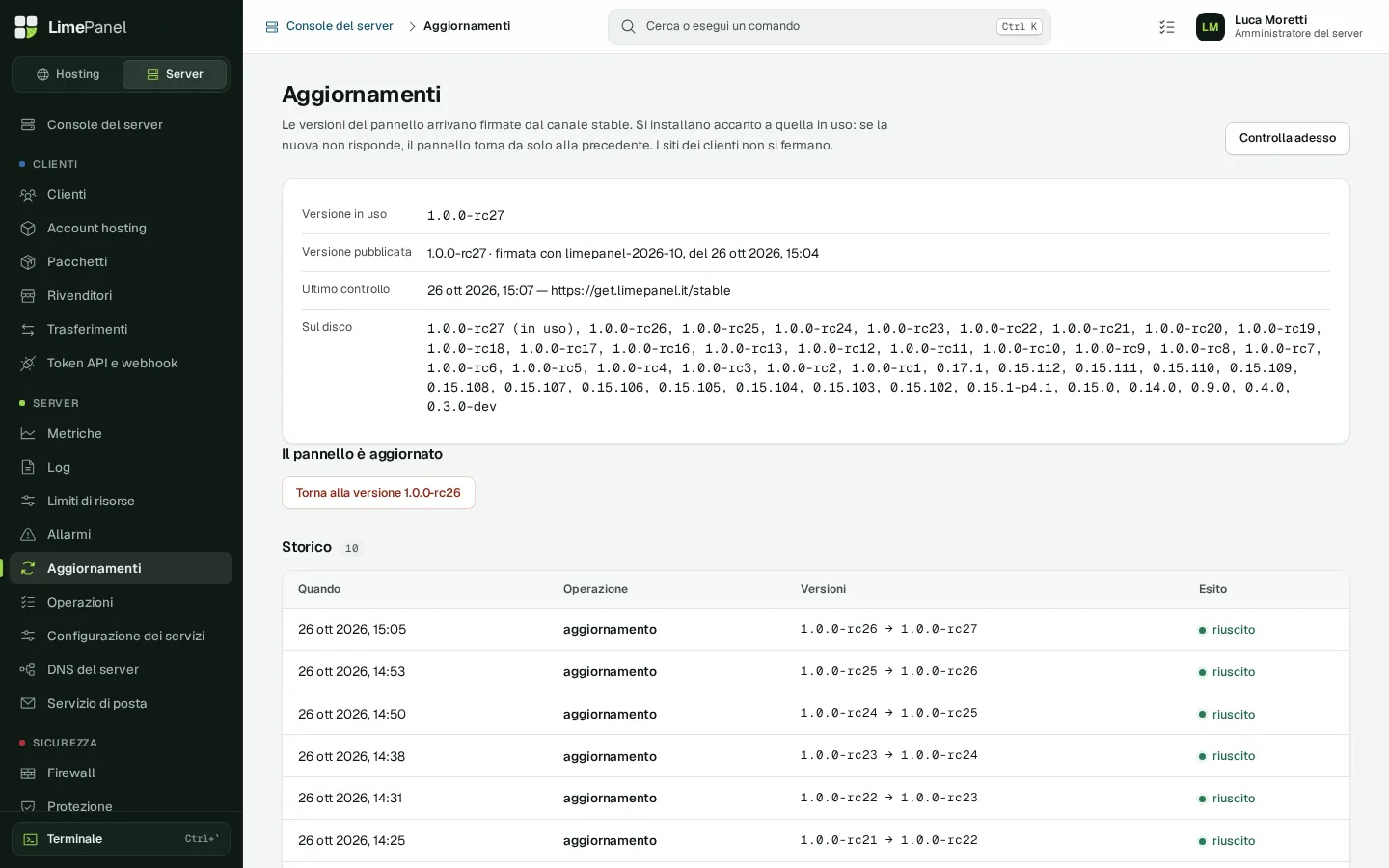 Aggiornamenti: Versioni firmate, installate accanto a quella in uso. Se la nuova non risponde, il pannello torna da solo alla precedente.