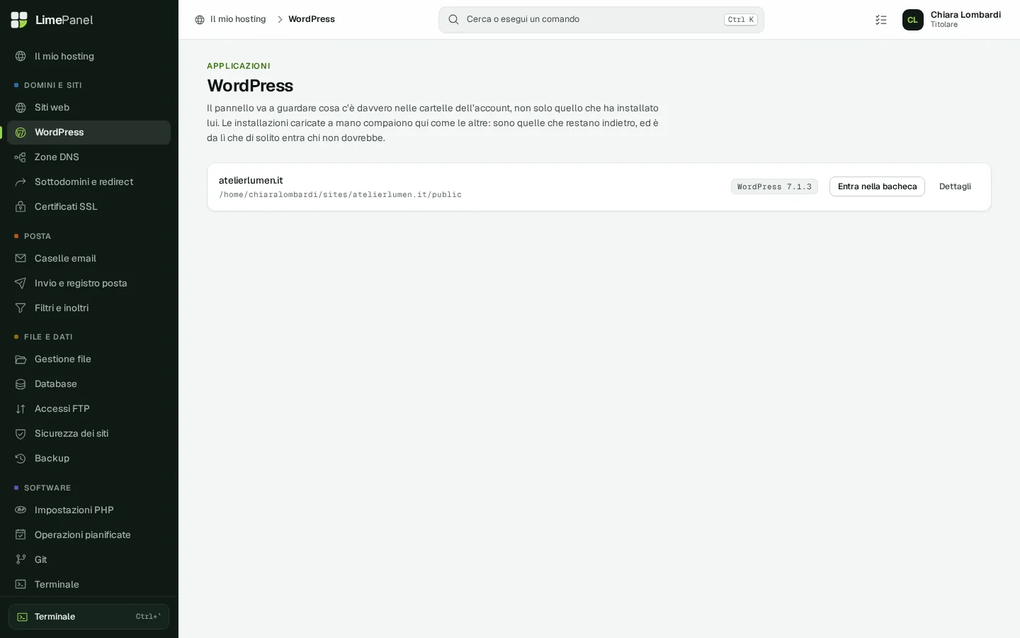 WordPress: Ogni installazione WordPress dell'account, con versione, aggiornamenti, staging e accesso alla bacheca in un clic.